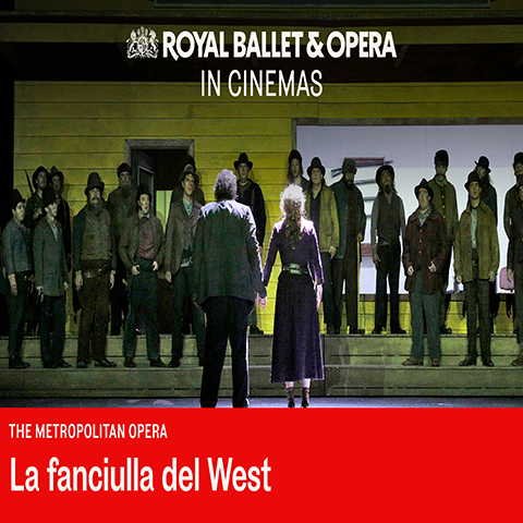 La Fanciulla del West MET Opera 'Live' via Satellite at the Festival Drayton Centre