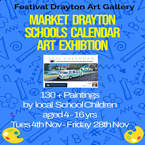 Market Drayton Schools Calendar 2025 at the Festival Drayton Centre