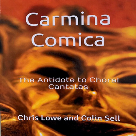 MARKET DRAYTON CHORAL SOCIETY : CARMINA COMICA at the Festival Drayton Centre