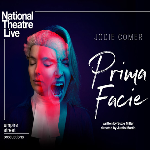 National Theatre  Live: Prima Facie (15) at the Festival Drayton Centre