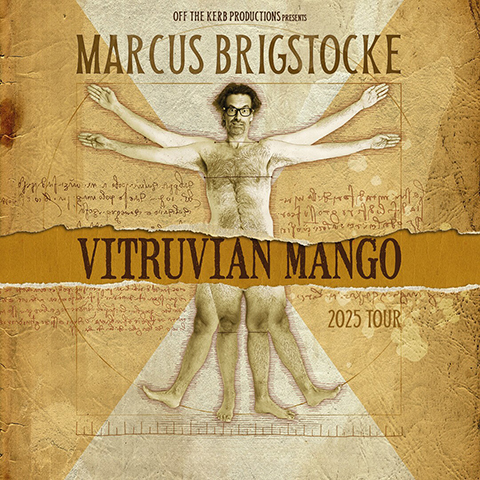 MARCUS BRIGSTOCKE: VITRUVIAN MANGO 14+ at the Festival Drayton Centre